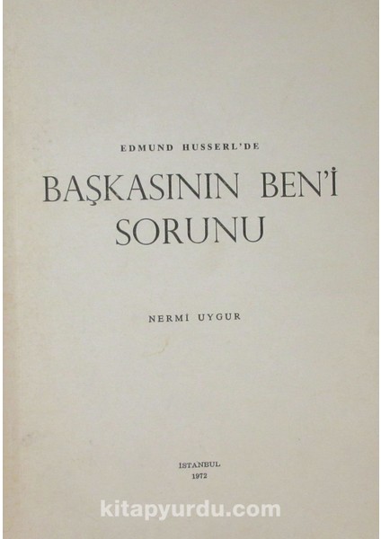 Edmund Husserl'de Başkasının Ben'i Sorunu - 4-A-16