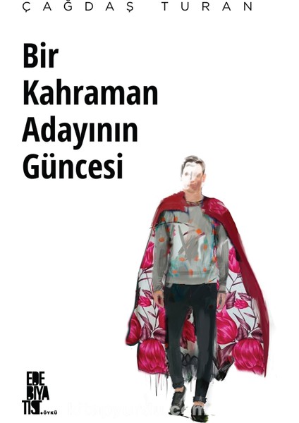 Bir Kahraman Adayının Güncesi