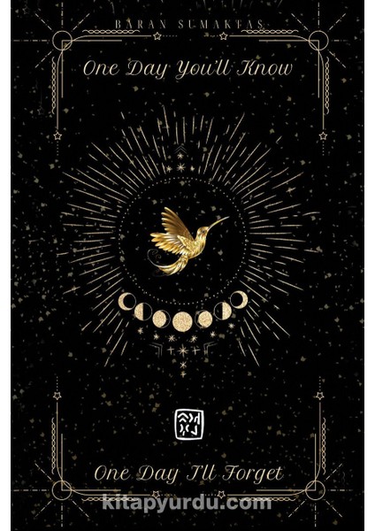 One Day You'll Know - One Day I'll Forget