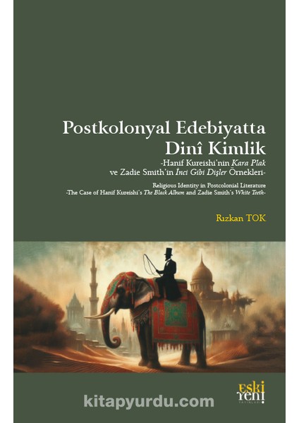 Postkolonyal Edebiyatta Dini Kimlik