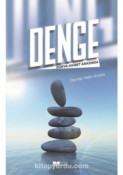 Denge Dünya-Ahiret Arasında