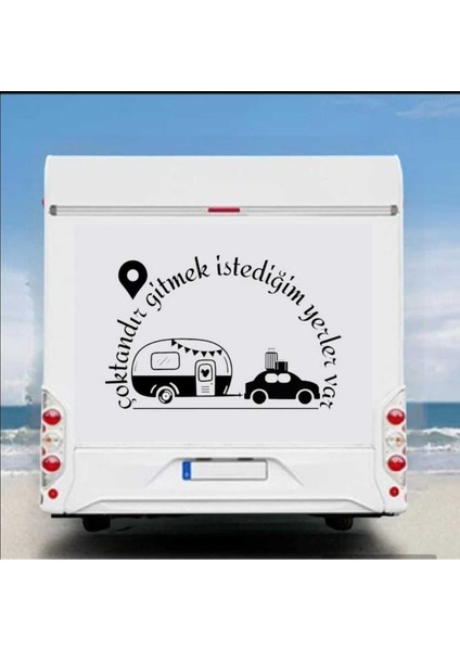 Çoktandır Gitmek Istediğim Yerler Var Karavan Sticker
