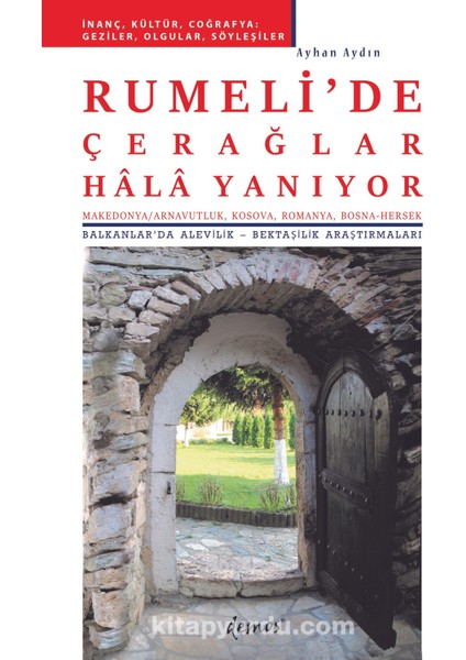 Rumeli’de Çerağlar Hala Yanıyor