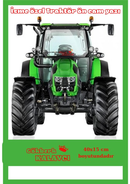 Traktör Taçlı Özel Isim Ön Cam Sticker Case Tümosan Massey Erkunt Kamyon Tır