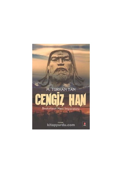 Cengiz Han Bozkırların Mavi Imparatoru