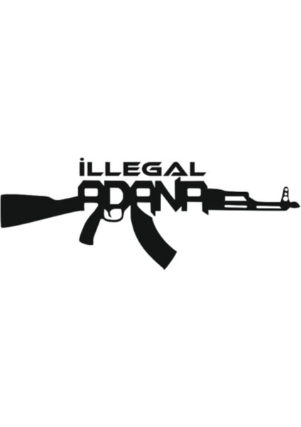 Illegal Adana Sticker, Adana Sticker