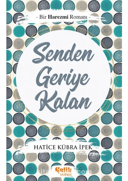 Senden Geriye Kalan