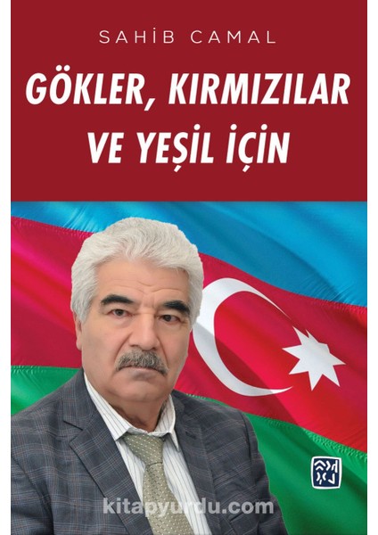 Gökler, Kırmızılar ve Yeşil Için