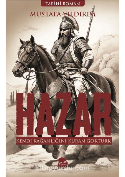 Hazar Kendi Kağanlığını Kuran Göktürk