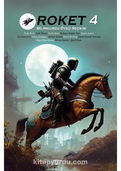 Roket 4 Bilimkurgu Öykü Seçkisi