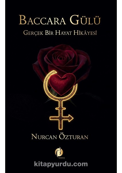 Baccara Gülü Gerçek Bir Hayat Hikayesi