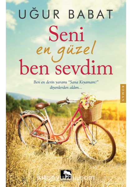 Seni En Güzel Ben Sevdim