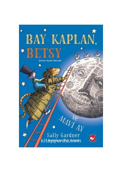 Bay Kaplan, Betsy ve Mavi Ay