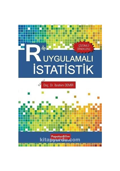R ile Uygulamalı Istatistik