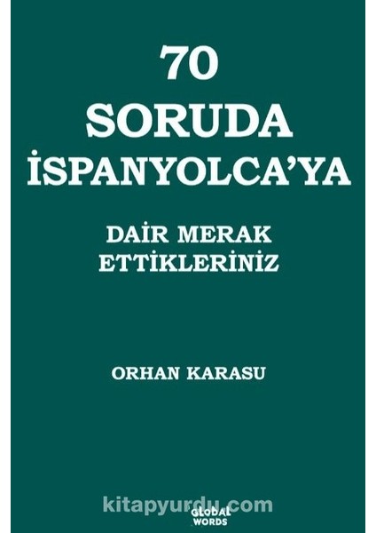 70 Soruda Ispanyolca'ya Dair Merak Ettikleriniz