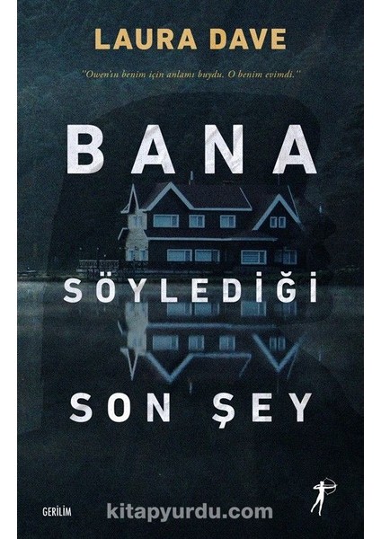 Bana Söylediği Son Şey