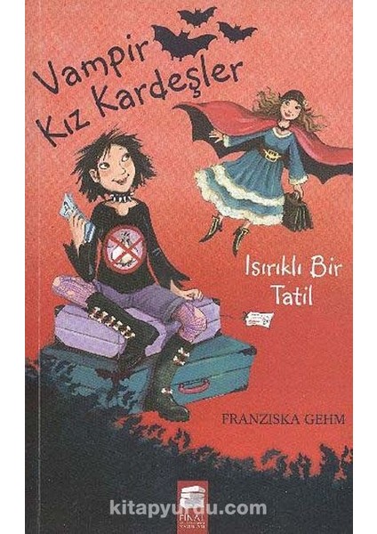 Vampir Kız Kardeşler Isırık Tadında Bir Tatil