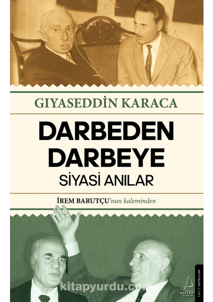 Darbeden Darbeye Siyasi Anılar