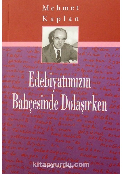 Edebiyatımızın Bahçesinde Dolaşırken