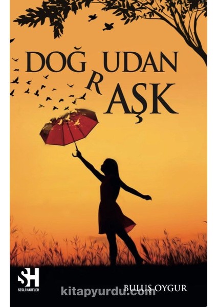 Doğudan Aşk Doğrudan Aşk