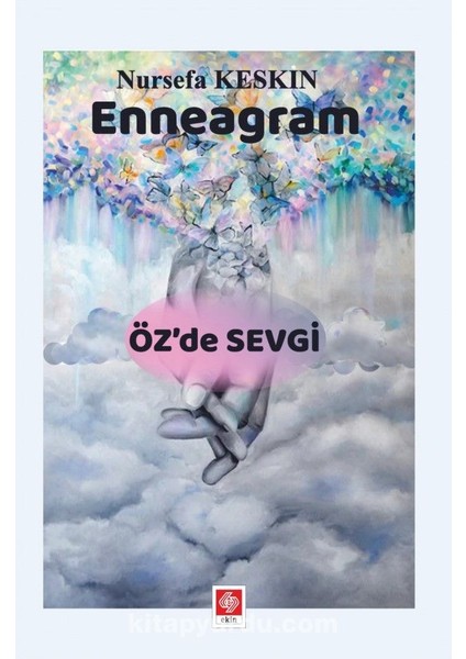 Enneagram Öz’de Sevgi