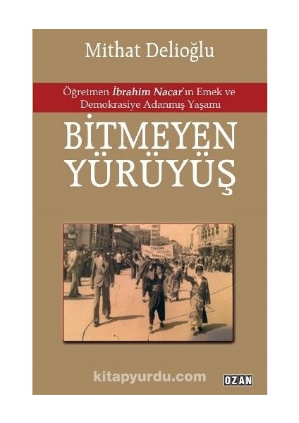 Bitmeyen Yürüyüş