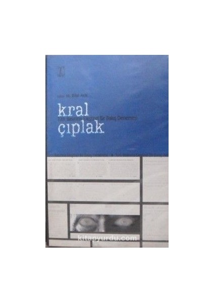 Kral Çıplak Türk Basınına Eleştirel Bir Bakış Denemesi / 4-E-26