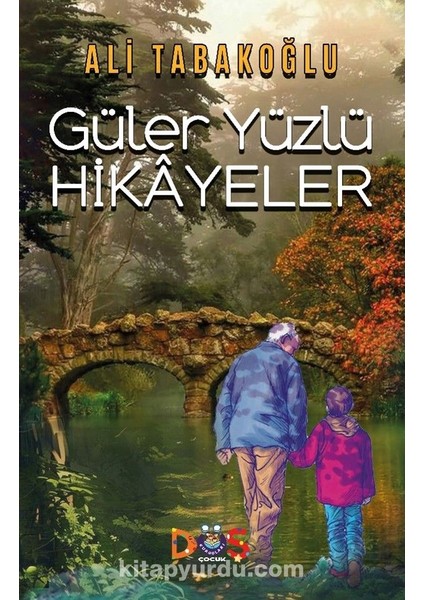 Güler Yüzlü Hikayeler