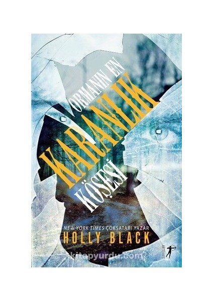 Ormanın En Karanlık Köşesi