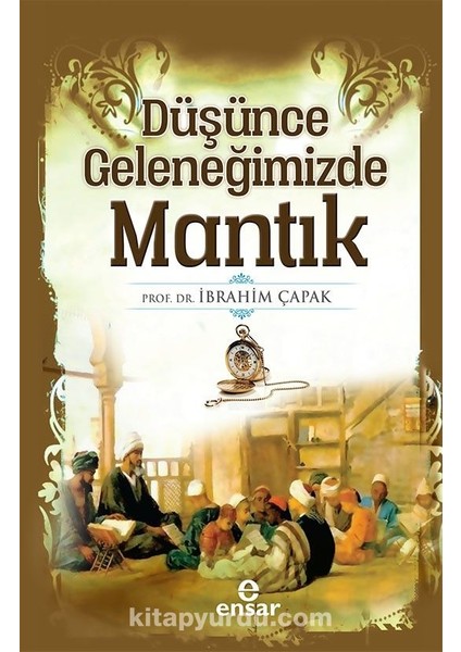Düşünce Geleneğimizde Mantık