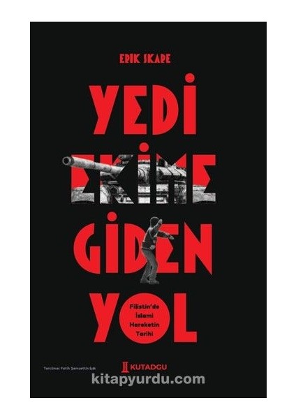 Yedi Ekim’e Giden Yol Filistin’de Islami Hareketin Tarihi