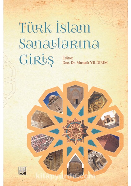 Türk Islam Sanatlarına Giriş