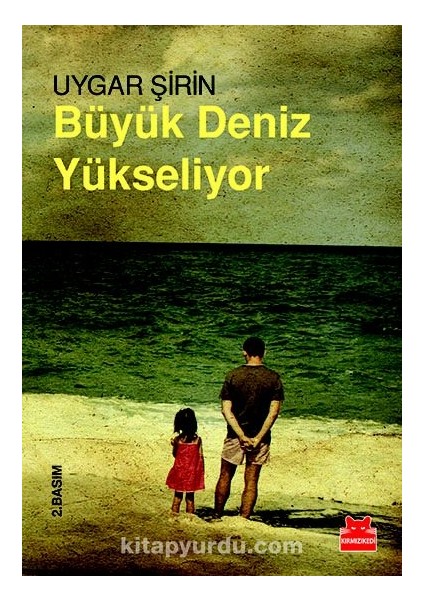 Büyük Deniz Yükseliyor