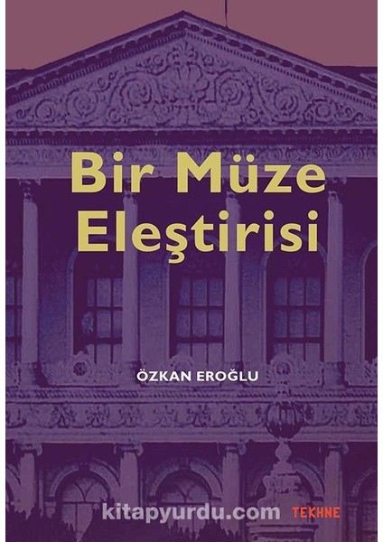 Bir Müze Eleştirisi