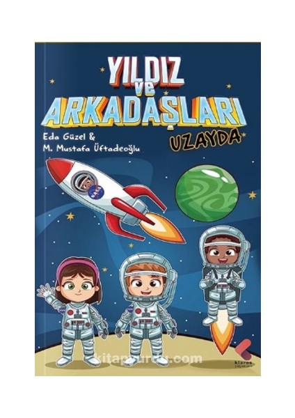 Yıldız ve Arkadaşları Uzayda