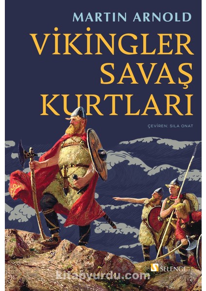 Vikingler Savaş Kurtları