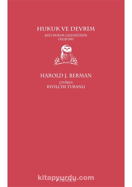 Hukuk ve Devrim Batı Hukuk Geleneğinin Oluşumu