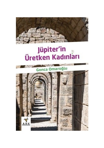 Jüpiter’in Üretken Kadınları