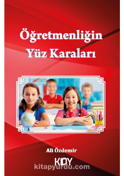 Öğretmenliğin Yüz Karaları