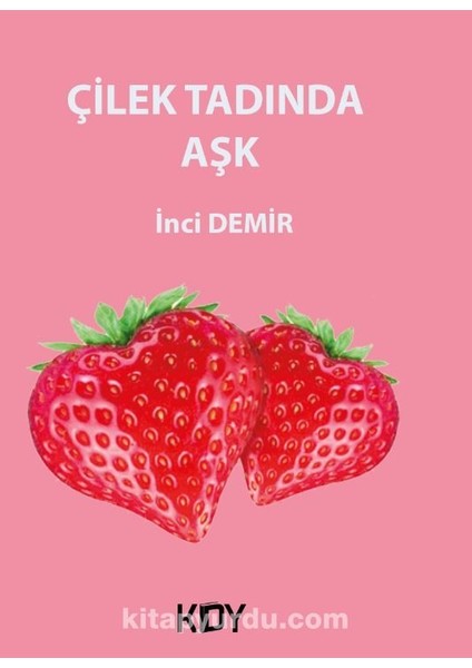 Çilek Tadında Aşk
