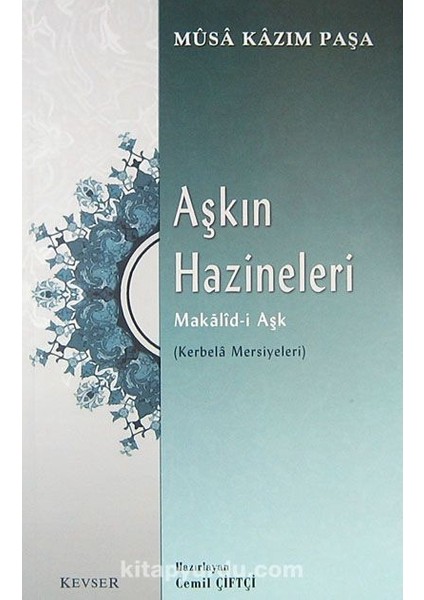 Aşkın Hazineleri - Makalid-I Aşk (Kerbela Mersiyeleri)