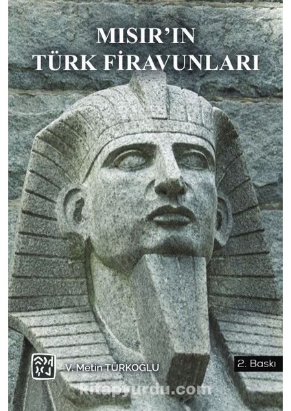 Mısır’ın Türk Firavunları