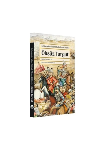 Öksüz Turgut / Bütün Eserleri: 11