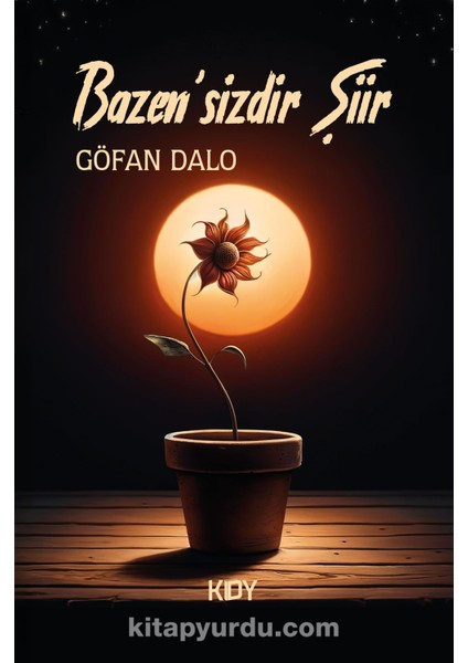 Bazen'sizdir Şiir
