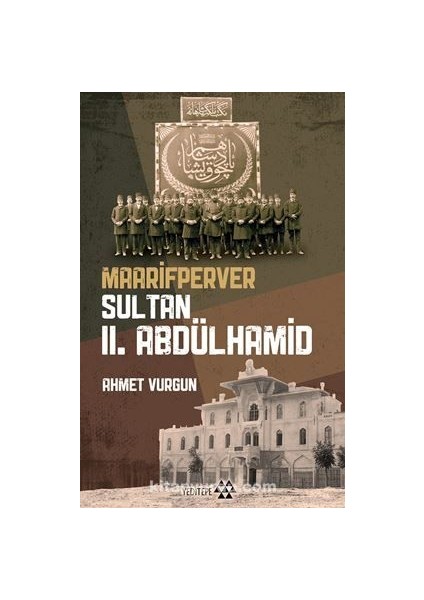 Maarifperver Sultan Iı. Abdülhamid