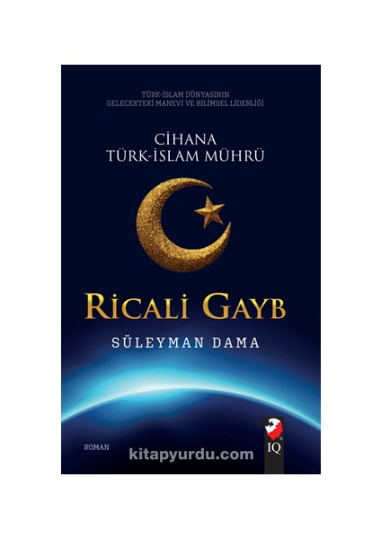 Ricali Gayb Cihana Türk-Islam Mührü