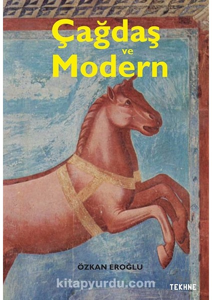 Çağdaş ve Modern