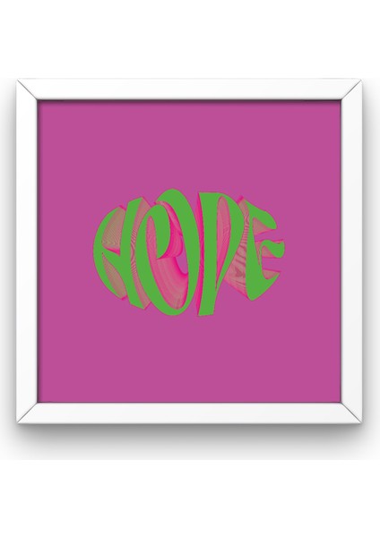 Colorful Words Pembe Hope Beyaz Çerçeveli Tablo