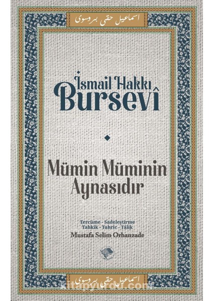 Mümin Müminin Aynasıdır