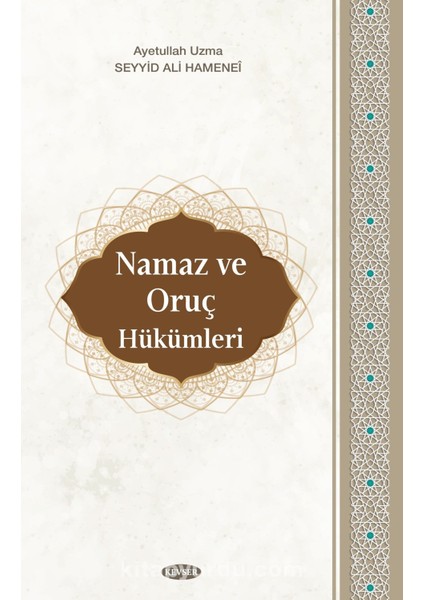 Namaz ve Oruç Hükümleri